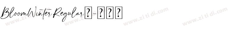 BloomWinter Regular字字体转换